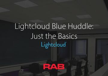 Lightcloud Blue Huddle: Just the Basics