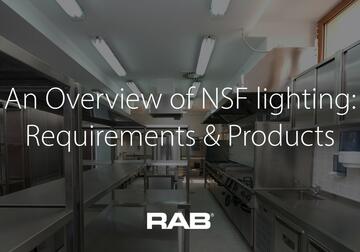 An Overview of NSF Lighting - Requirements and Products