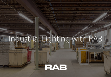 Industrial Lighting with RAB