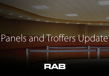 RAB Panel and Troffer Update