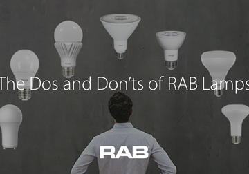 The Dos and Don'ts of RAB Lamps